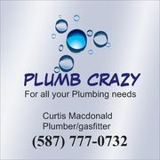 PLUMB CRAZY - For all your plumbing needs
